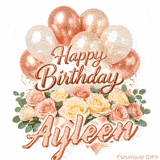 Happy Birthday Ayleen animated greeting card with a gorgeous floral arrangement