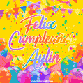 A bright and festive GIF with the text 'Feliz Cumpleaños Aylin' in Spanish in colorful fonts, surrounded by confetti, balloons, and festive banners on a vibrant yellow background.