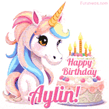 An adorable animated unicorn with soft pastel colors sits beside a birthday cake with glowing candles, and a pink 'Happy Birthday Aylin!' words.
