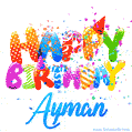 Happy Birthday Ayman - Creative Personalized GIF With Name
