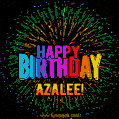 New Bursting with Colors Happy Birthday Azalee GIF and Video with Music