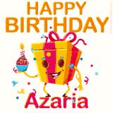 A vibrant and funny gift box character with a happy face dancing with a cupcake and the text 'Happy Birthday Azaria,' surrounded by animated confetti and party vibes.