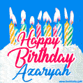 Happy Birthday GIF for Azaryah with Birthday Cake and Lit Candles