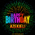 New Bursting with Colors Happy Birthday Azekiel GIF and Video with Music