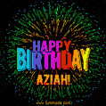 New Bursting with Colors Happy Birthday Aziah GIF and Video with Music