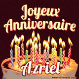 A Happy Birthday GIF in French featuring a festive birthday cake adorned with bright candles and the glowing text 'Joyeux Anniversaire Azriel' in a cheerful style.