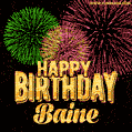 Wishing You A Happy Birthday, Baine! Best fireworks GIF animated greeting card.