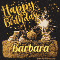 Celebrate Barbara's birthday with a GIF featuring chocolate cake, a lit sparkler, and golden stars