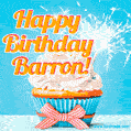 Happy Birthday, Barron! Elegant cupcake with a sparkler.