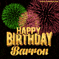 Wishing You A Happy Birthday, Barron! Best fireworks GIF animated greeting card.