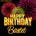 Wishing You A Happy Birthday, Bastet! Best fireworks GIF animated greeting card.