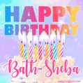 Animated Happy Birthday Cake with Name Bath-Sheba and Burning Candles