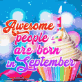 Awesome people are born in September
