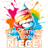A fun, animated birthday card for a niece featuring a colorful ice cream cone and artistic paint splatters. The punny message 'Happy Birthday to my Coolest Niece!' is written below.