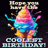 Rainbow ice cream, multicolor cream splashes on black backdrop and text that reads Hope you have the coolest birthday.