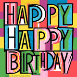 An animated GIF with retro-inspired design and the phrase 'Happy Happy Birthday' in creative, colorful block text.