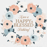 A blessed birthday GIF with floral wreath and the words Have a Happy & Blessed Birthday