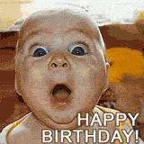 Happy birthday meme GIF featuring a funny baby boy with surprised face, wide eyes and an open mouth.