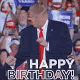 Animated GIF of former President Donald Trump dancing at a political rally. He is wearing a dark suit and red tie and pumping his fists. The text 'HAPPY BIRTHDAY!' is overlaid in white.
