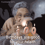 Animated birthday GIF showing a 100-year-old woman celebrating with candles and cake, paired with the joke: 'Birthdays are good for your health.'