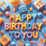 A vibrant animated GIF featuring the exploding phrase 'Happy Birthday To You' in colorful 3D letters, surrounded by balloons, confetti, and gift boxes on a blue background.