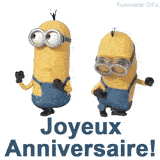 Deux personnages Minions jaunes dansent côte à côte sur un fond blanc. L'un se balance calmement, l'autre danse avec énergie. Le texte 'Joyeux Anniversaire !' est en bas.