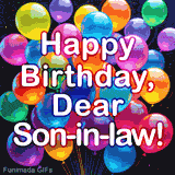 A warm birthday greeting for a son-in-law, This animated image features a cluster of multi-colored, artistic balloons that gently float, with 'Happy Birthday, Dear Son-in-law!' on top.
