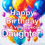 A loving birthday greeting for a daughter, This animated image features a cluster of multi-colored, artistic balloons that gently float, with the special birthday message written over them.