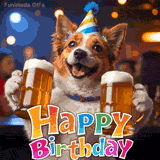 A funny birthday GIF featuring a cute corgi-like dog in a festive party hat, cheerfully holding up two foamy mugs of beer as if to make a toast.