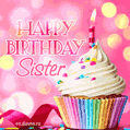 Happy Birthday Sister, Cute Cupcake with Candle GIF