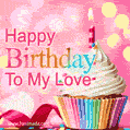 Happy Birthday to My Love - animated title, cake & candle gif