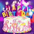 Happy birthday to my sister - colorful birthday cake