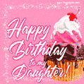 Delicious cupcake and glittering frame happy birthday card (gif) for daughter