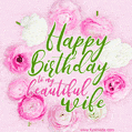 Happy Birthday to my beautiful wife! Pink and white roses and glitter gif.