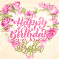 Pink rose heart shaped bouquet - Happy Birthday Card for Bella