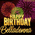 Wishing You A Happy Birthday, Belladonna! Best fireworks GIF animated greeting card.