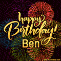 Happy Birthday, Ben! Celebrate with joy, colorful fireworks, and unforgettable moments.