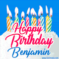 Happy Birthday GIF for Benjamin with Birthday Cake and Lit Candles