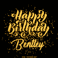 Happy Birthday Card for Bentley - Download GIF and Send for Free