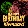 Wishing You A Happy Birthday, Bernard! Best fireworks GIF animated greeting card.