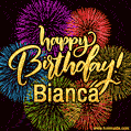 Happy Birthday, Bianca! Celebrate with joy, colorful fireworks, and unforgettable moments. Cheers!