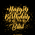 Happy Birthday Card for Bilal - Download GIF and Send for Free