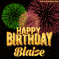 Wishing You A Happy Birthday, Blaise! Best fireworks GIF animated greeting card.