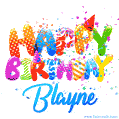 Happy Birthday Blayne - Creative Personalized GIF With Name