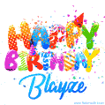 Happy Birthday Blayze - Creative Personalized GIF With Name