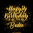 Happy Birthday Card for Bodee - Download GIF and Send for Free
