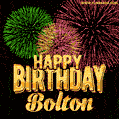 Wishing You A Happy Birthday, Bolton! Best fireworks GIF animated greeting card.