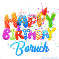 Happy Birthday Boruch - Creative Personalized GIF With Name