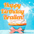 Happy Birthday, Brailen! Elegant cupcake with a sparkler.