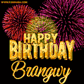 Wishing You A Happy Birthday, Brangwy! Best fireworks GIF animated greeting card.